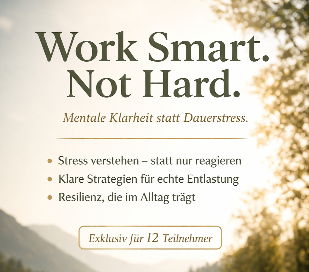 Work smart, not hard - Belastungen im Griff