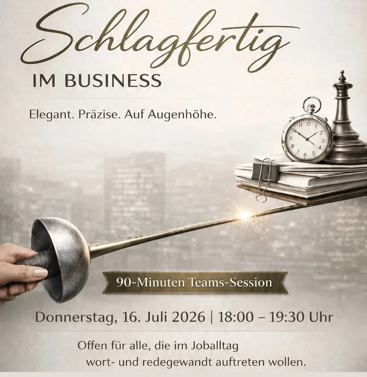 Schlagfertigkeit im Business - Elegant. Präzise. Auf Augenhöhe