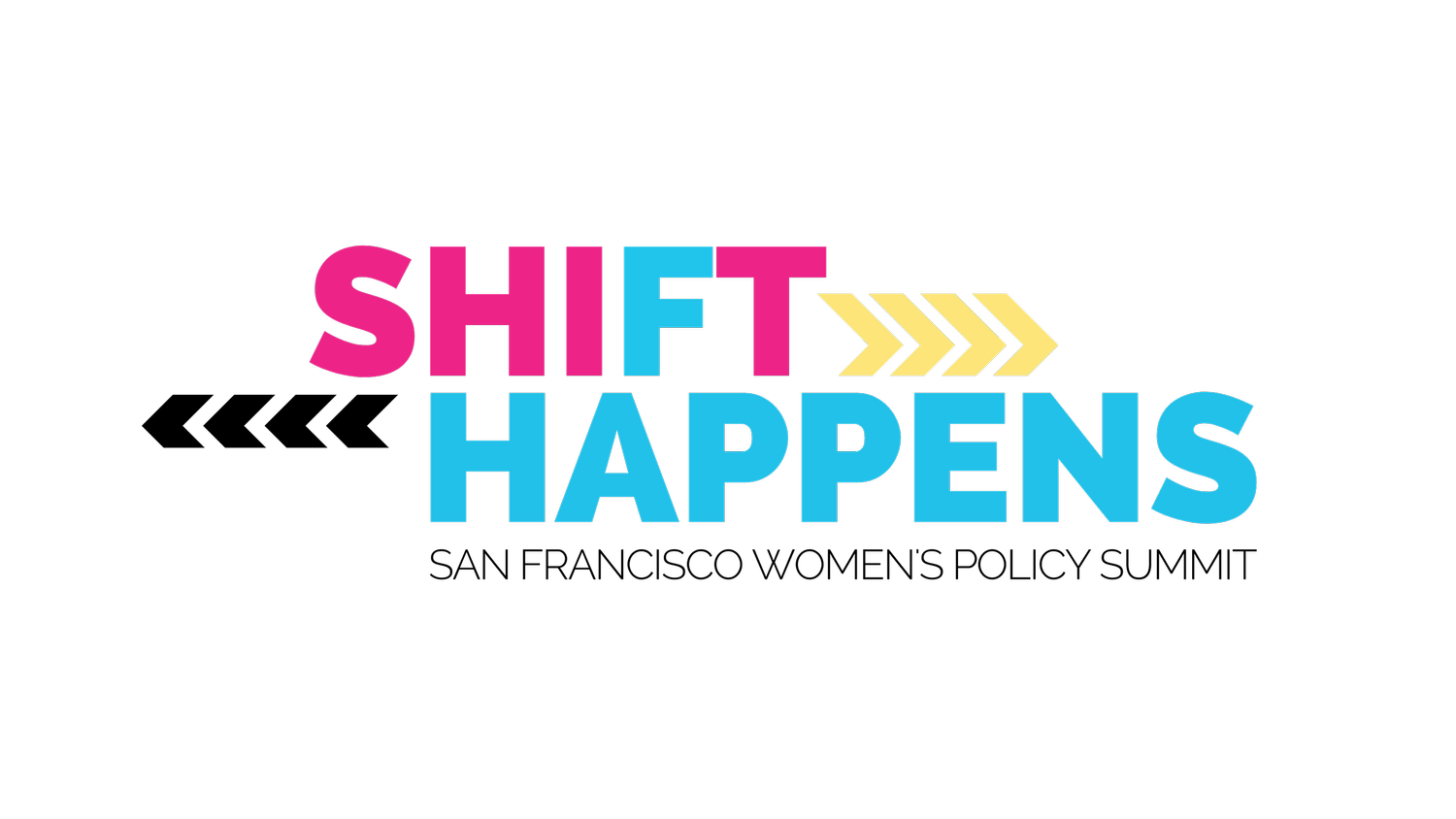 Shift Happens: Women's Policy Summit (Copy)