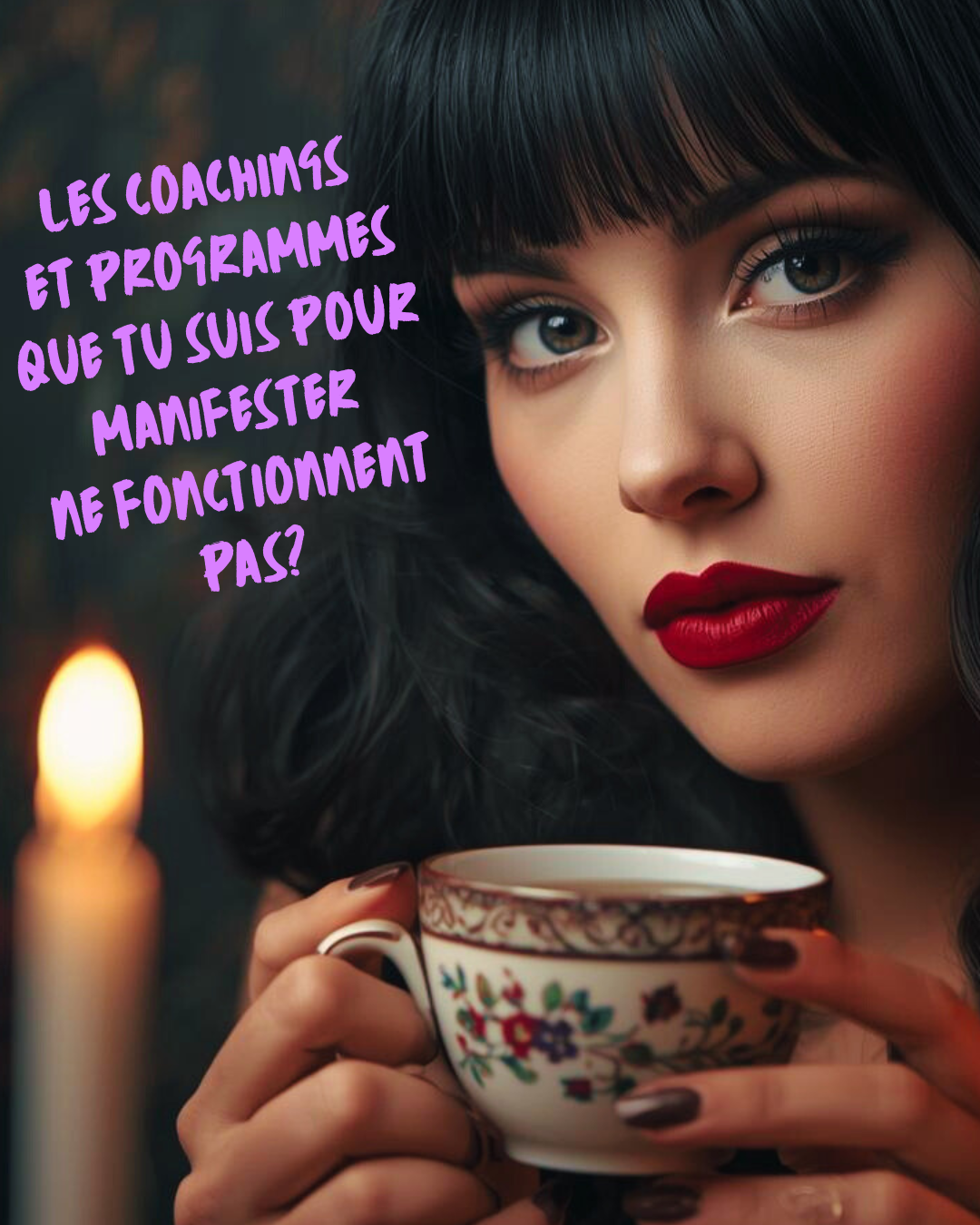 Les outils que tu essaies pour manifester ne fonctionnent pas?