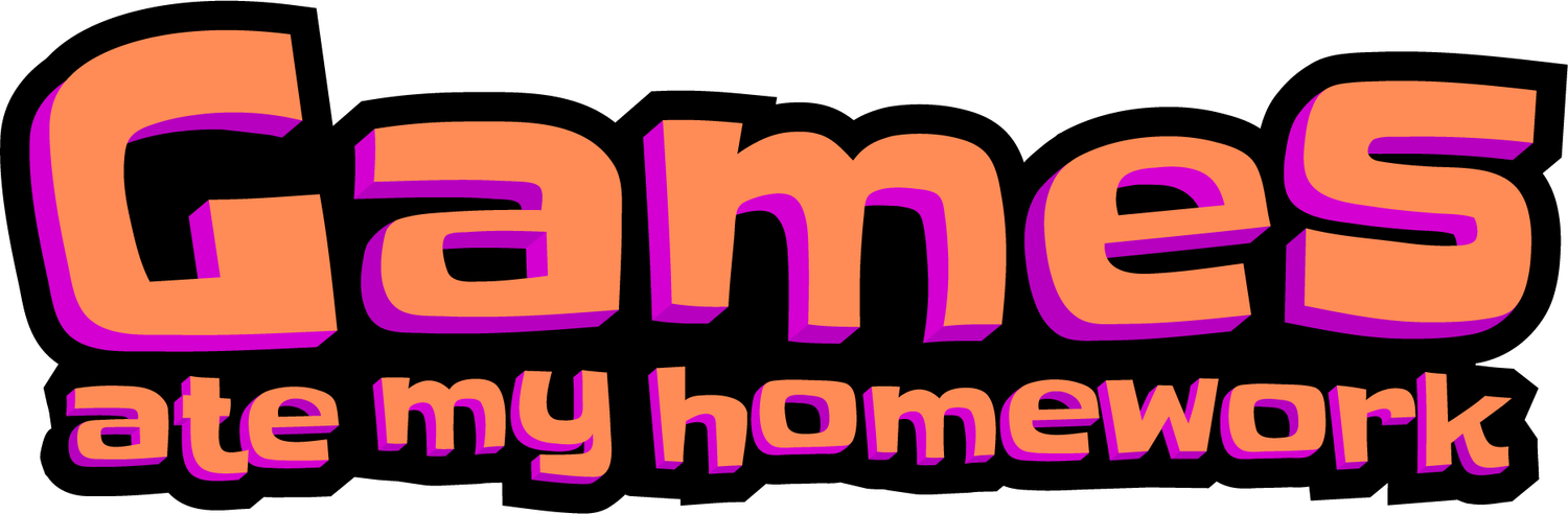 Games ate my homework