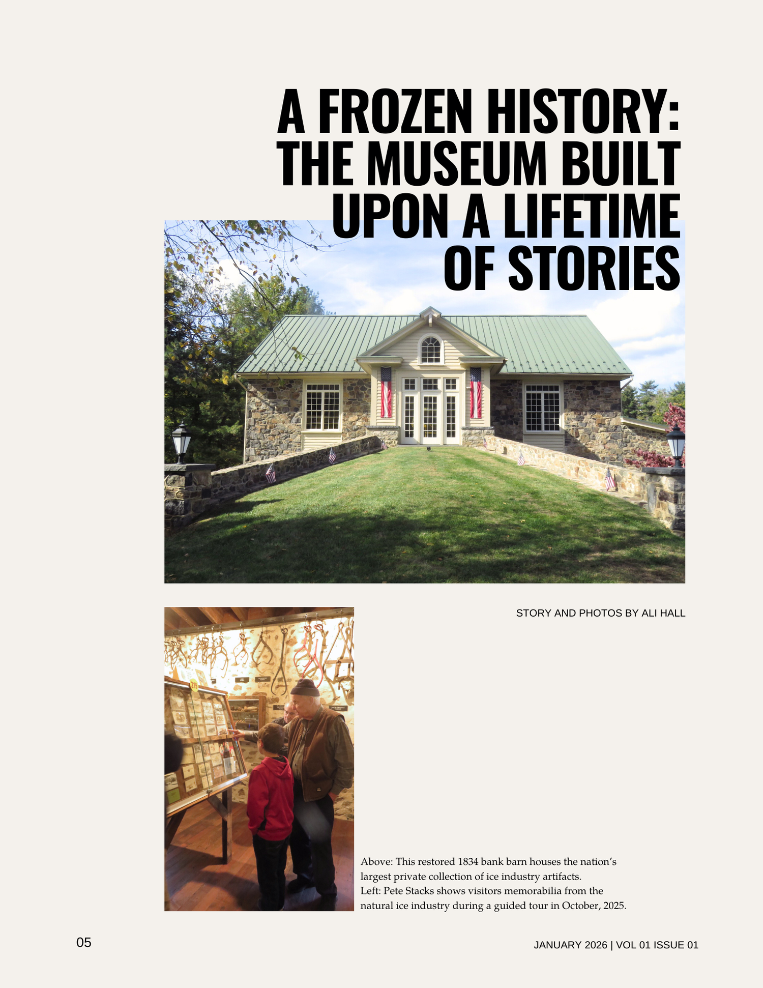 A cover page of a publication titled "A Frozen History: The Museum Built Upon a Lifetime of Stories" with a photo of a historic stone house with a green roof, American flags, and trees, along with smaller images showing ice industry artifacts and visitors at a museum.