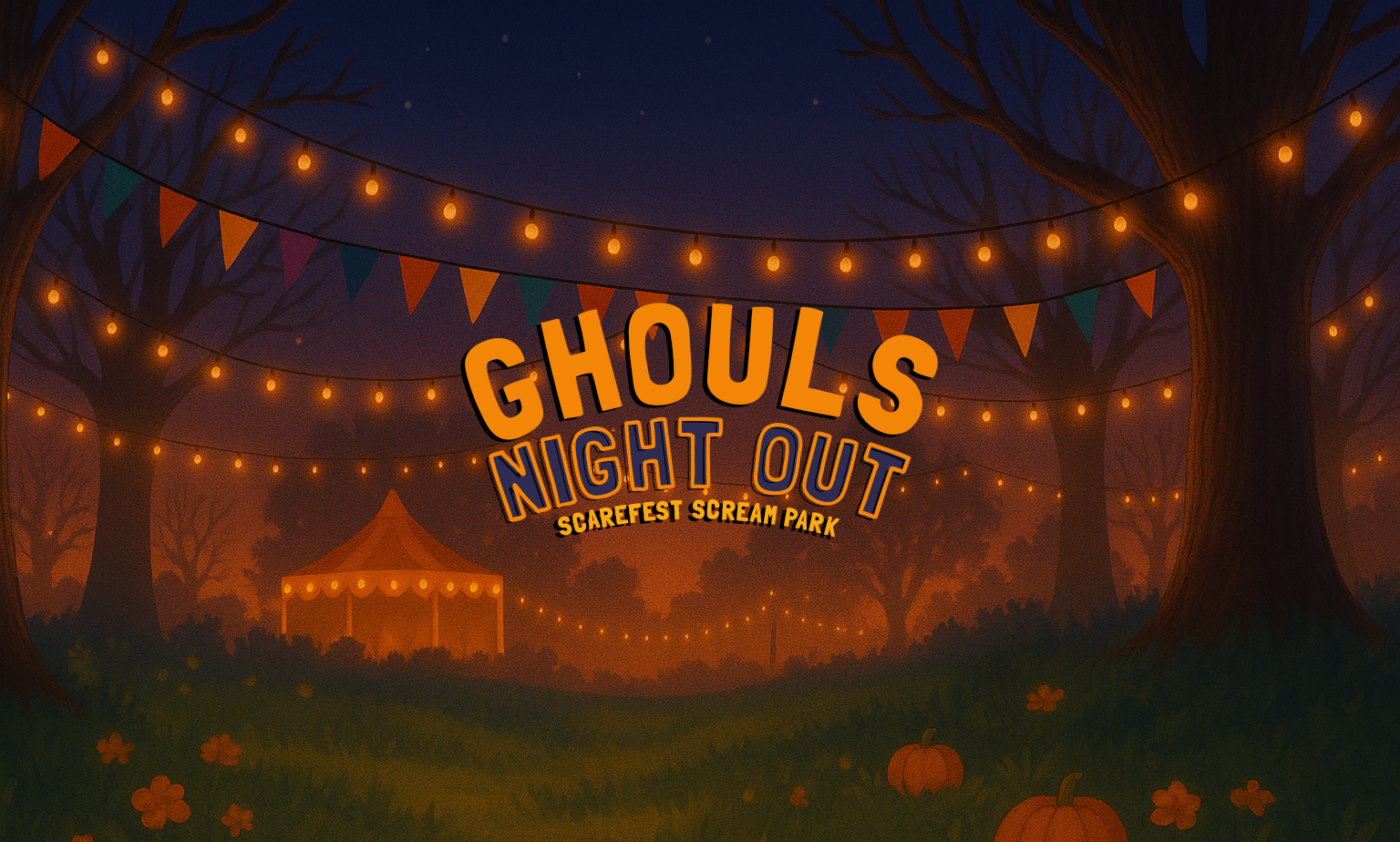 A Halloween-themed night scene in a park with leafless trees, string lights, colorful bunting flags, pumpkins, and a carnival tent, promoting the event 'Ghouls Night Out' at Scarefest Scream Park.