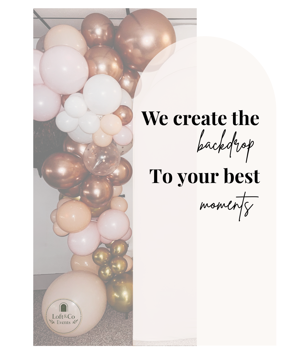 We create the backdrop to your best moment balloon design pink themed