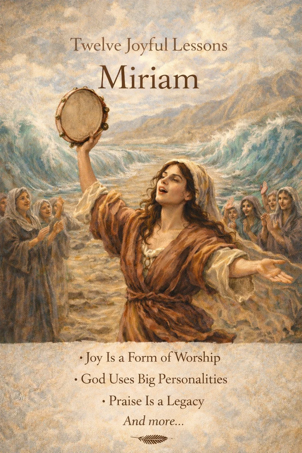 Twelve Joyful Lessons from Miriam
