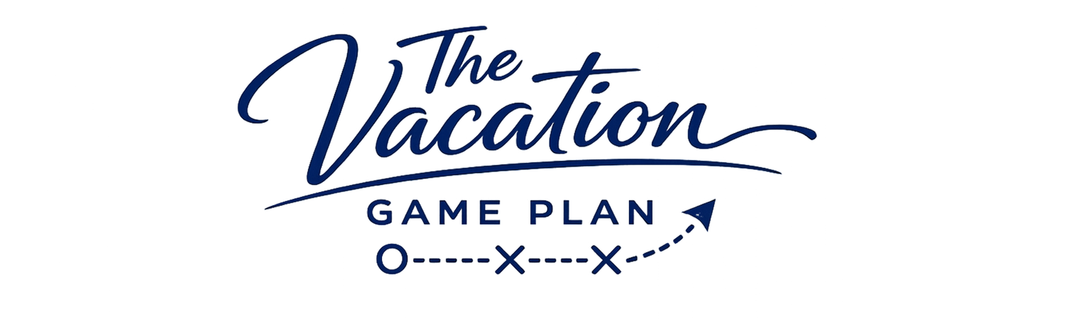      The Vacation Game Plan