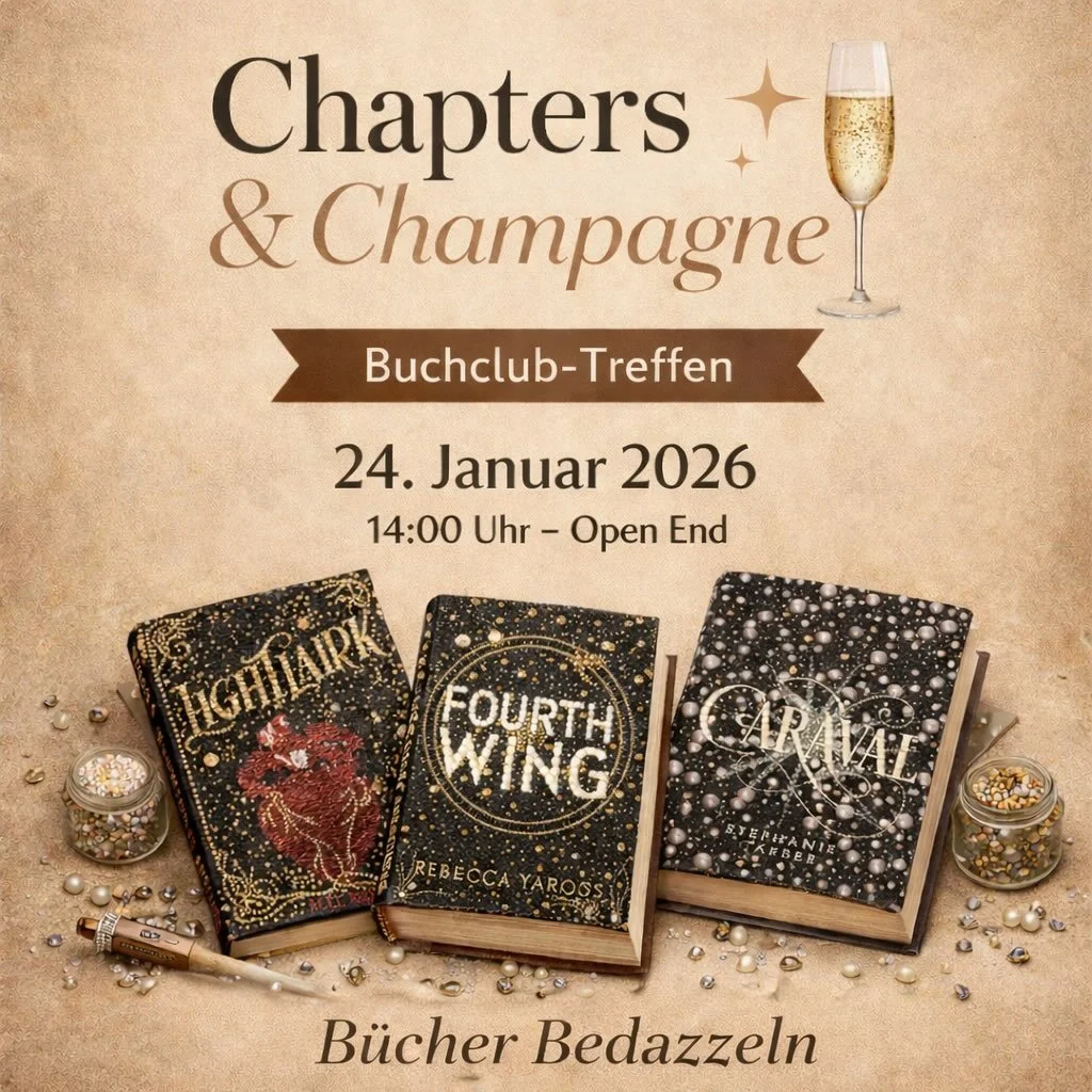 ✨ Unser erstes Bookish-Special steht an! ✨

Bei Chapters &amp; Champagne dreht sich diesmal alles um das Bedazzeln von B&uuml;chern.
Bringt einfach euer Lieblingsbuch mit &ndash; mehr braucht ihr nicht.
Gemeinsam verzieren wir die Cover mit Glitzer, 
