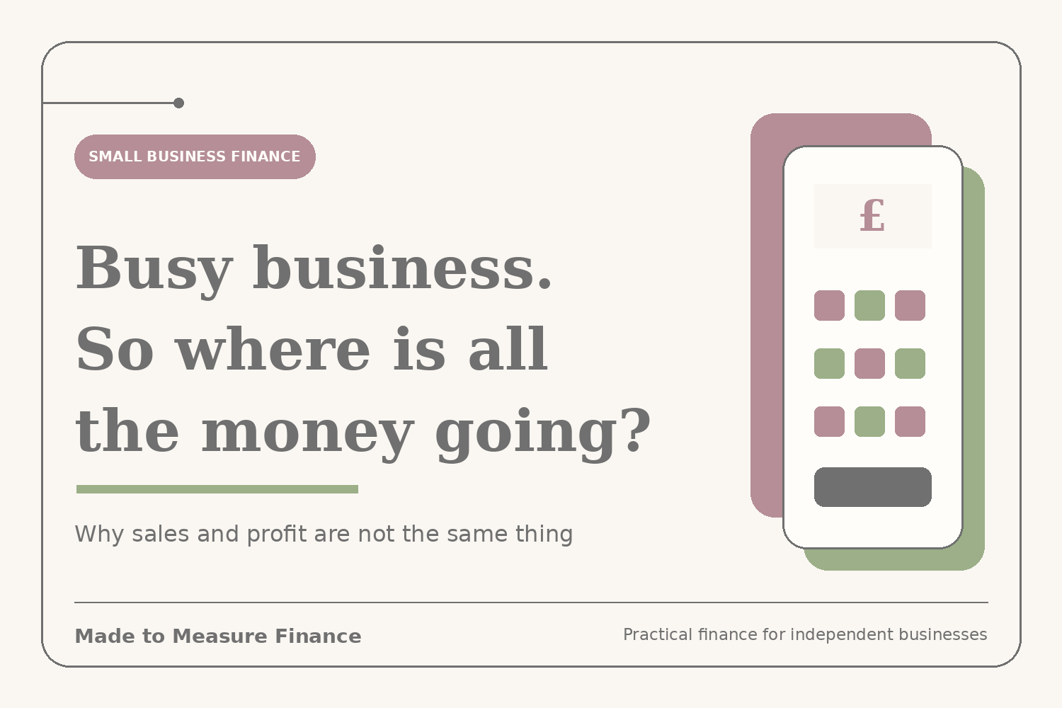 My business is busy — so why am I not making any money?