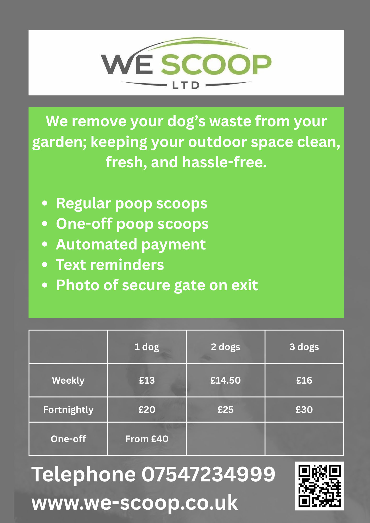 Flyer for We Scoop Ltd, a dog waste removal service. The flyer has a green section with white text detailing the service offerings and pricing, and a gray border. The contact number, website, and a QR code are at the bottom.