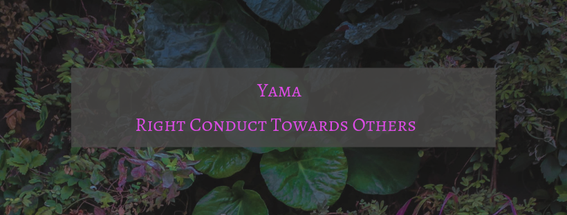 Yama - Right Conduct Towards Others (2).png