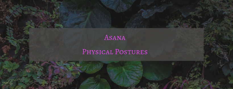 Asana -- Physical Postures.png