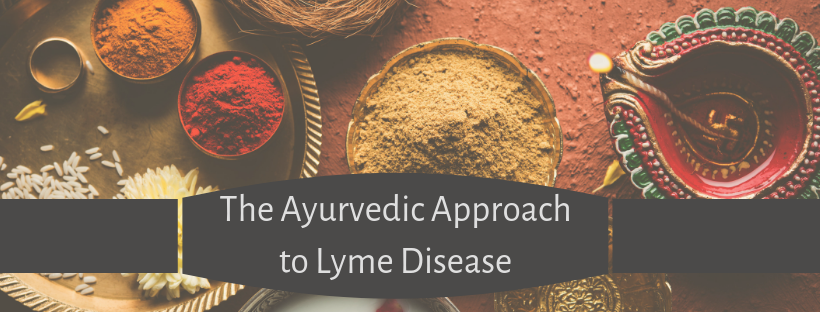 The Ayurvedic Approach to Lyme Disease  (1).png