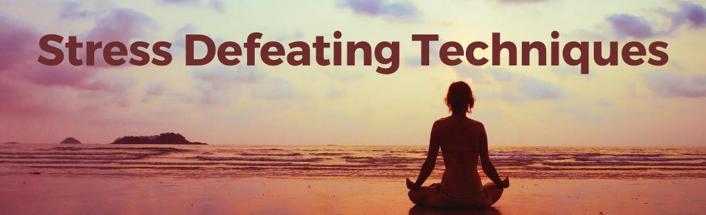 Stress Defeating Techniques -  Gerson Institute of Ayurvedic Medicine.png