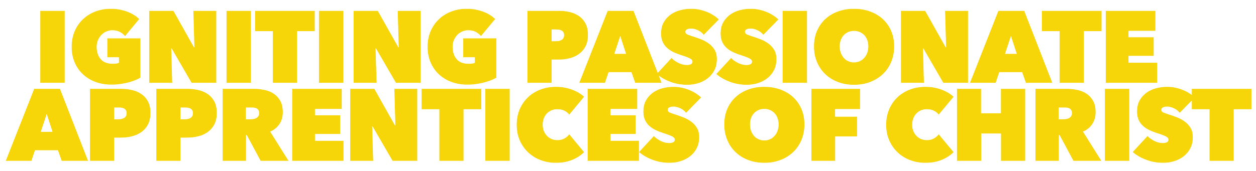 The image features large, bold yellow text on a black background that reads: "IGNITING PASSIONATE APPRENTICES OF CHRIST."