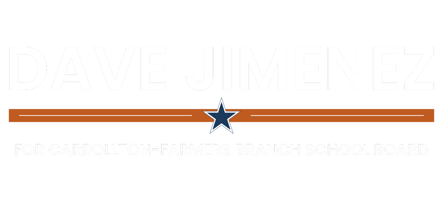 Dave Jimenez for Carrollton-Farmers Branch School Board