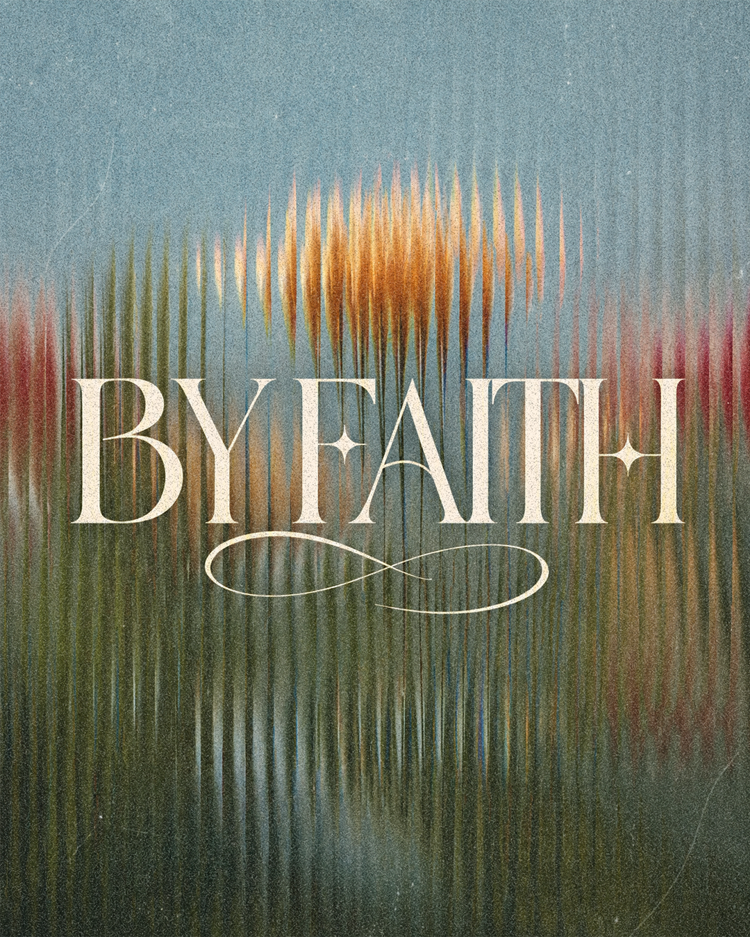 BY FAITH
