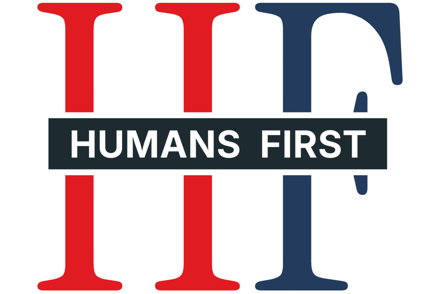 Humans First