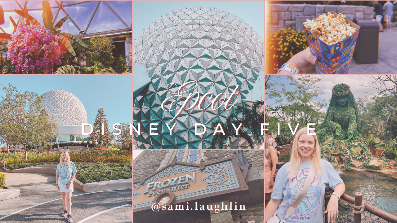 Disney World, Day 5 | EPCOT