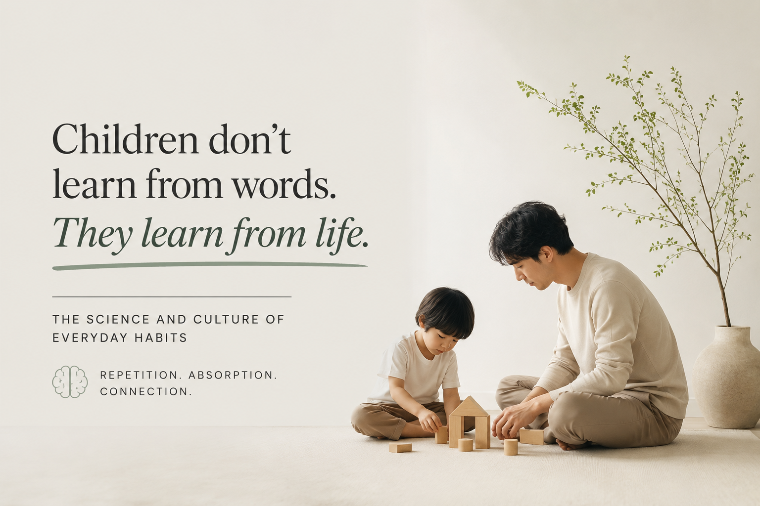 Learning by Absorbing: The Science and Culture of Everyday Habits