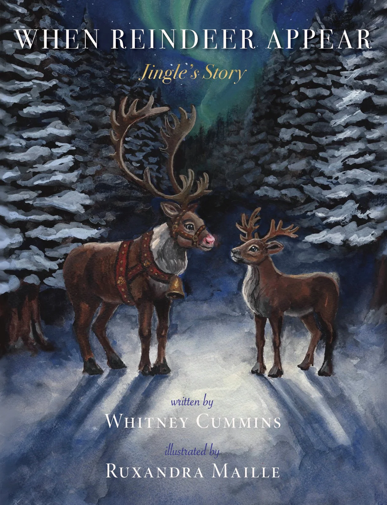 When Reindeer Appear: Jingle's Story