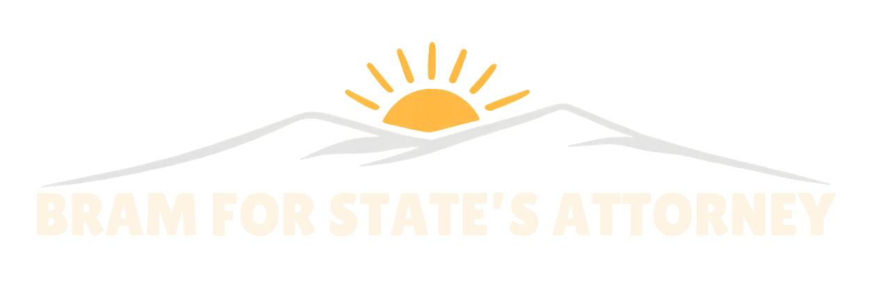 Bram for State's Attorney