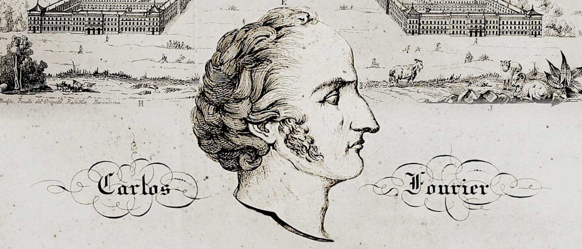 The Wild, Wild World of Charles Fourier: Socialist Visionary of a Better Humanity