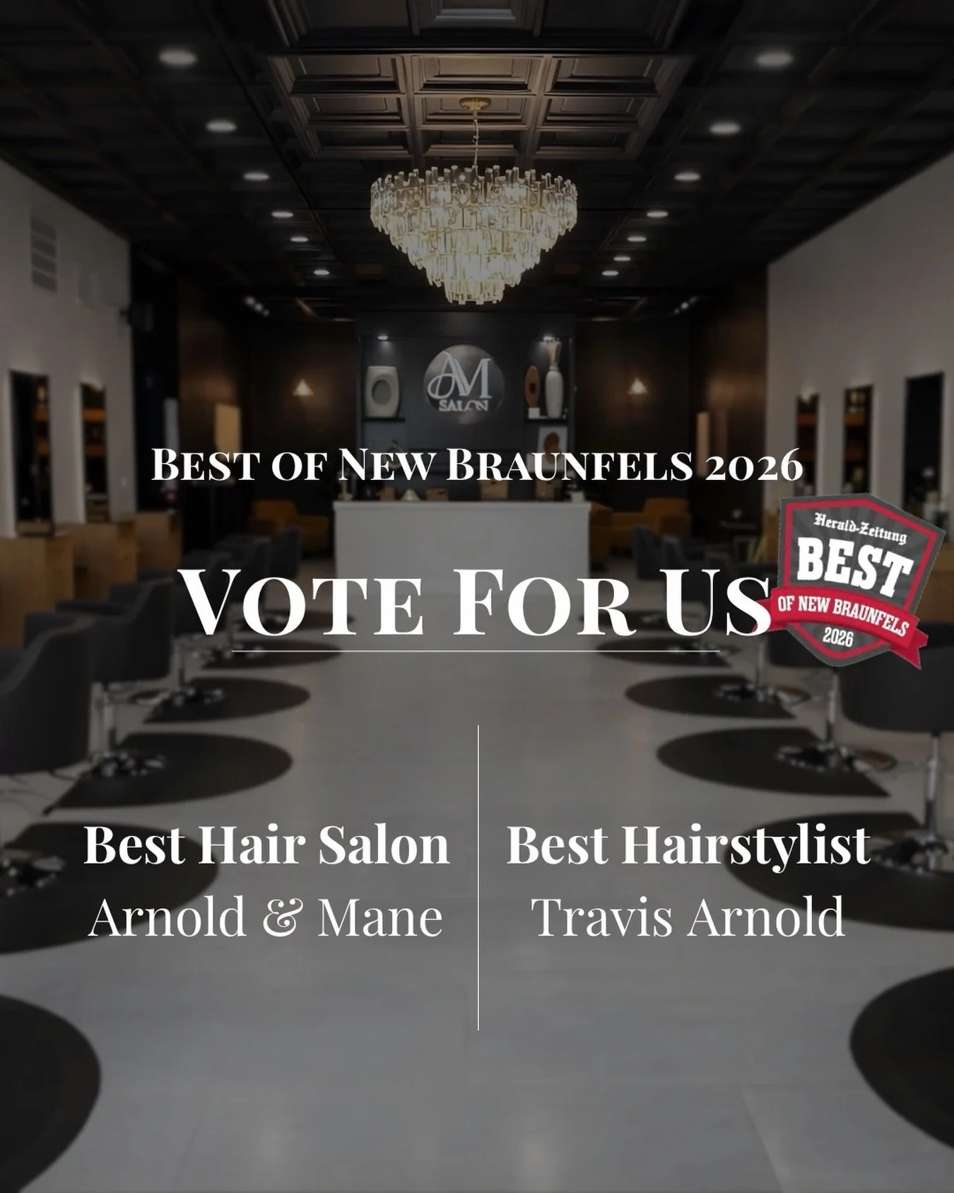 New Braunfels, this one means everything to us.
If you&rsquo;ve ever sat in our chair, supported us, or trusted us with your hair, we&rsquo;d be so honored to have your vote.

Vote for:
&bull; Best Hair Salon &ndash; Arnold &amp; Mane
&bull; Best Hai