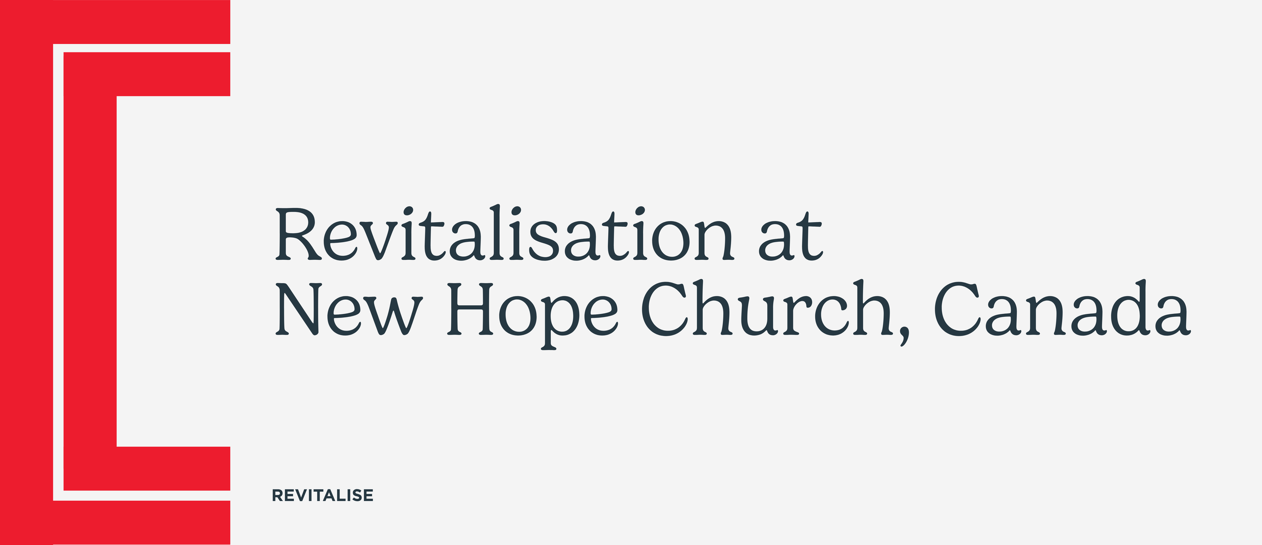 City To City's Revitalize Process at                     New Hope Church, Canada