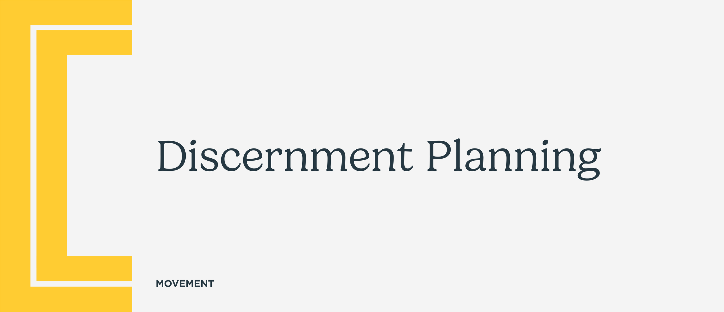 Discernment Planning