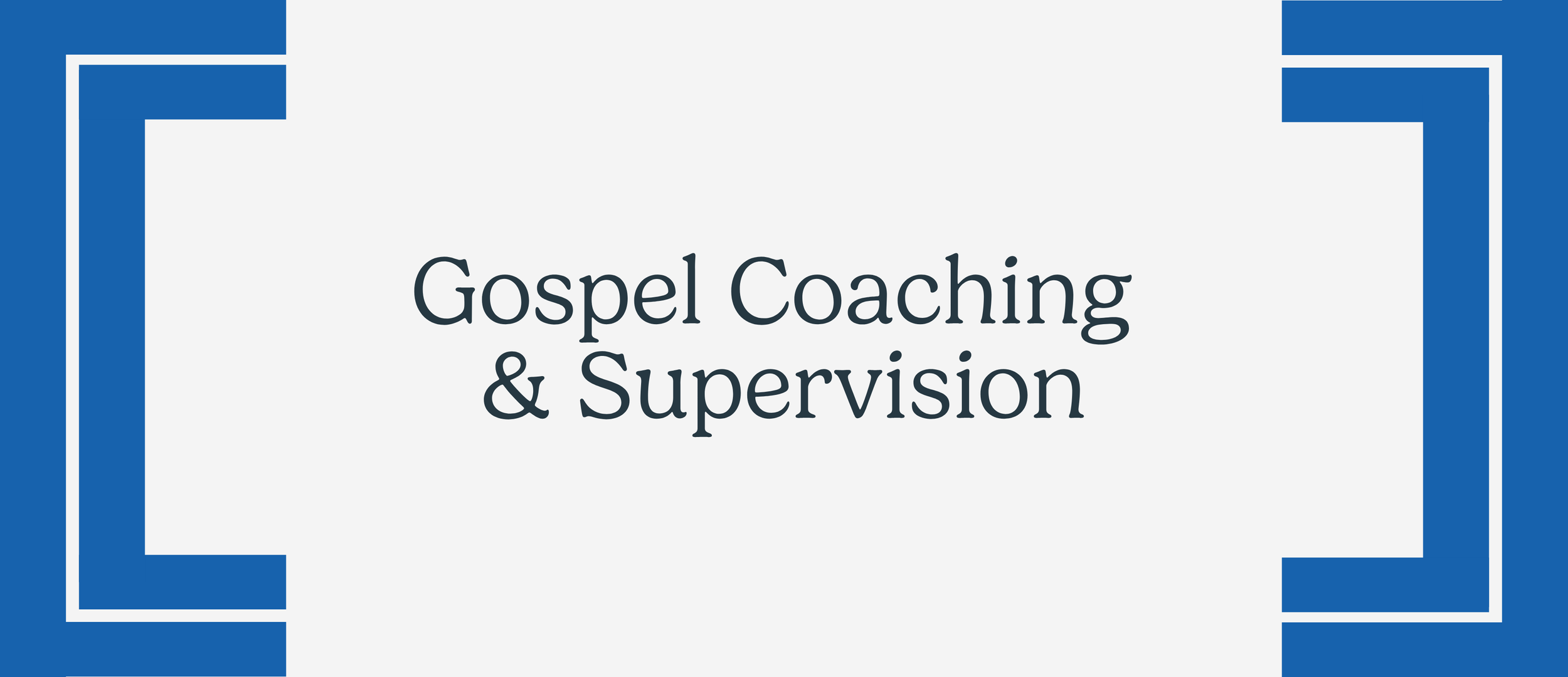 Gospel Coaching & Supervision