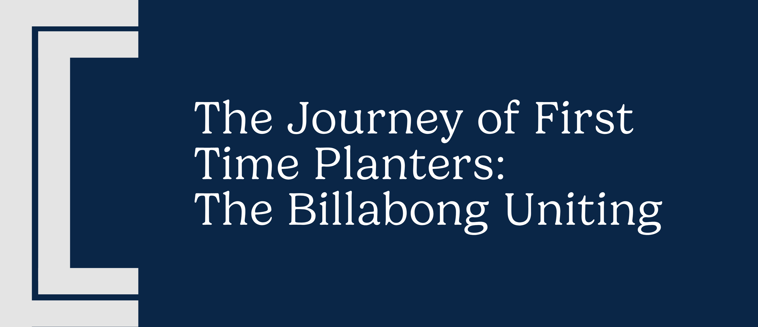 The Journey of First Time Planters: The Billabong Uniting