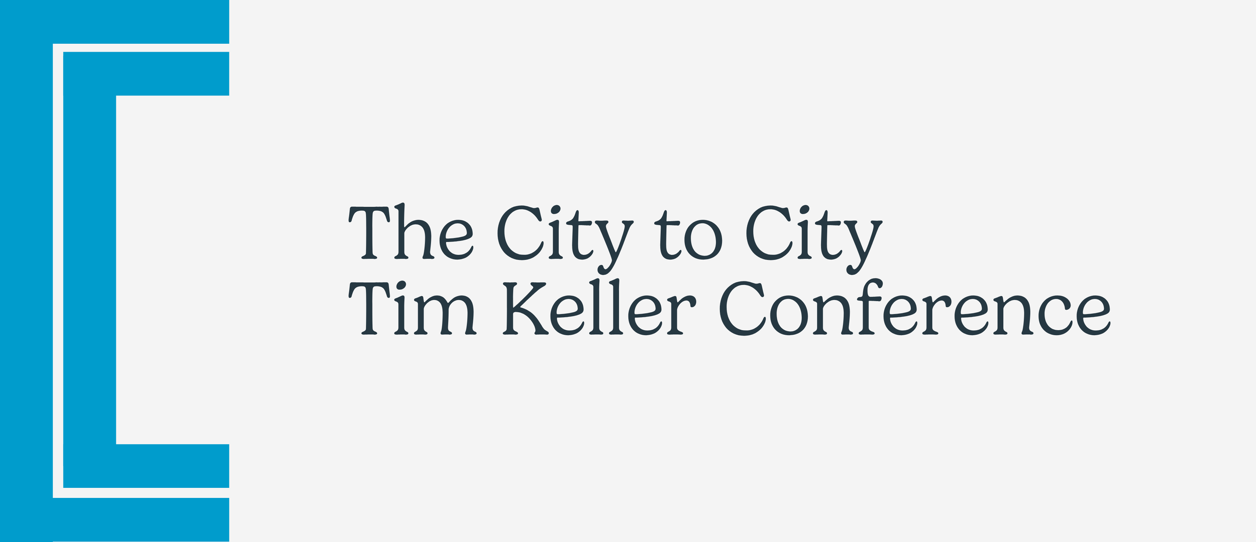 The City to City Tim Keller Conference
