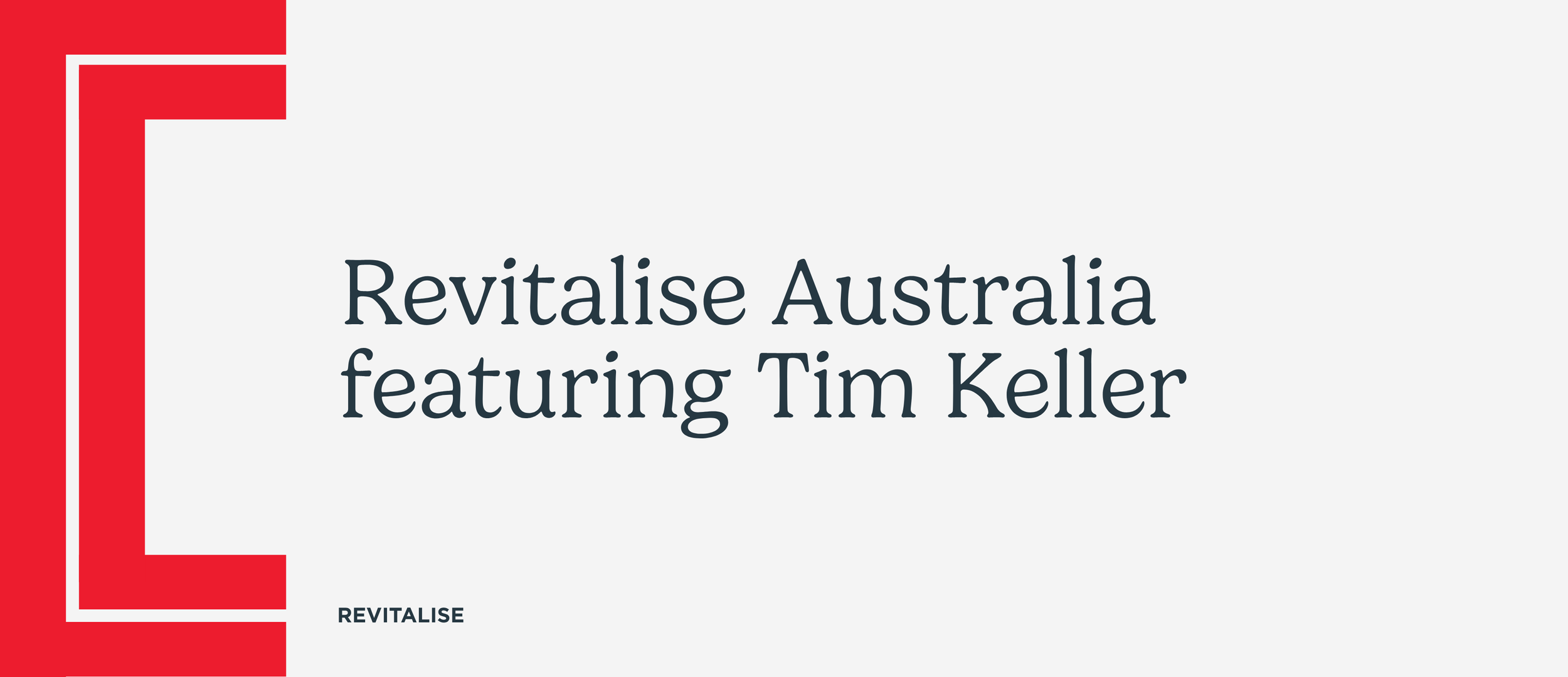 Revitalise Australia featuring Tim Keller