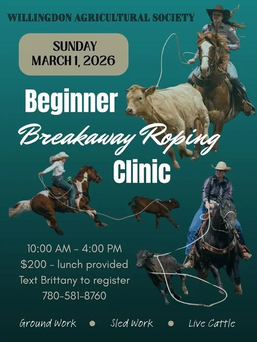 Willingdon Ag Society - Beginner Breakaway Roping Clinic 