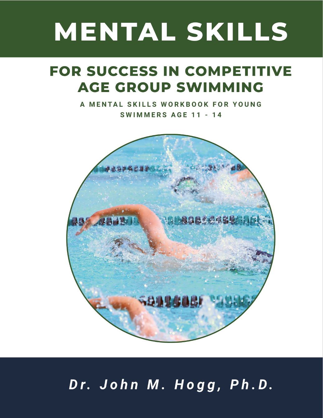 Mental Skills for Success: The Age Group Swimmer's Workbook Ages 11-14