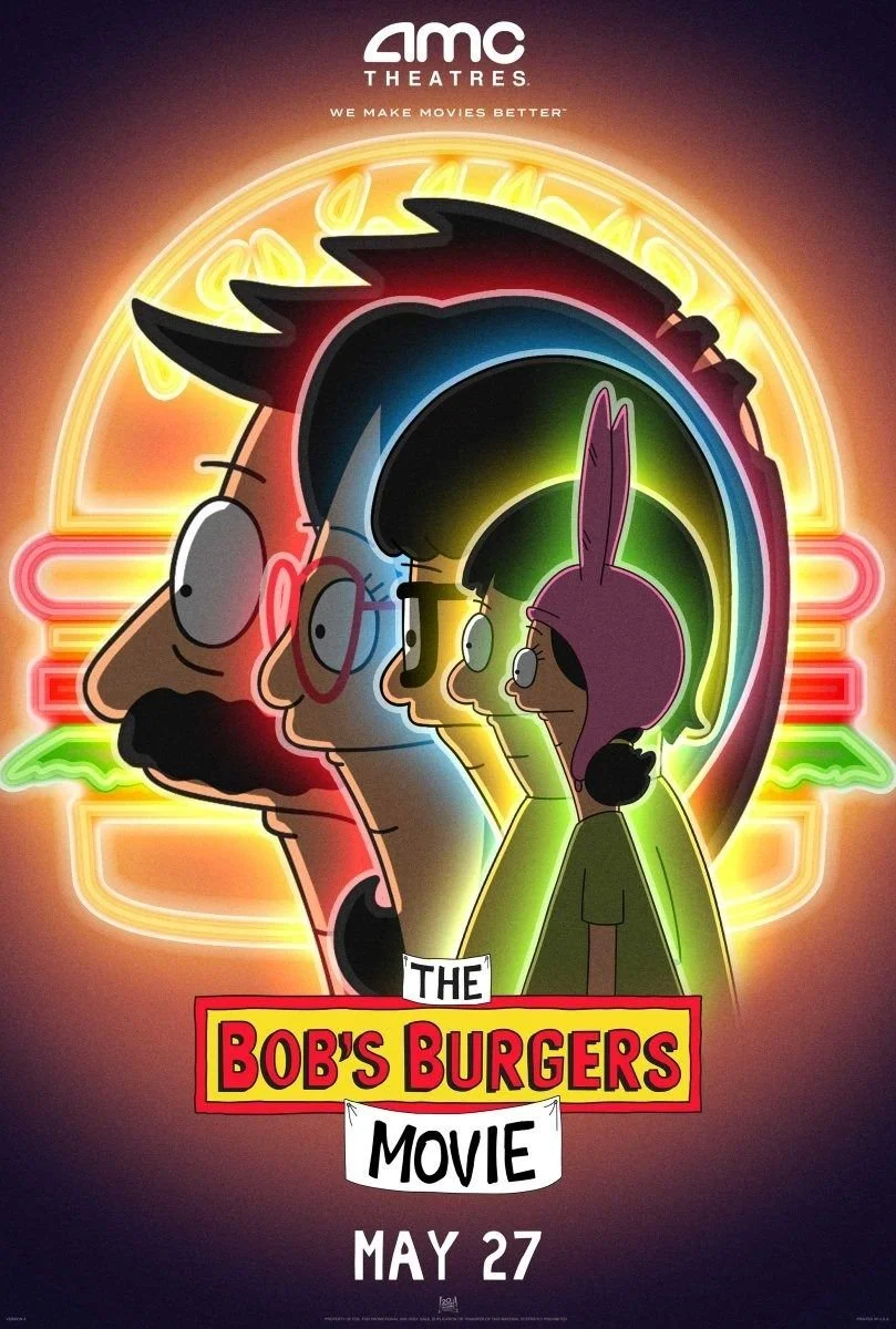 Colorful animated poster for 'The Bob's Burgers Movie' featuring characters from the TV show in neon style with the release date May 27, at the top, and the AMC Theatres logo.