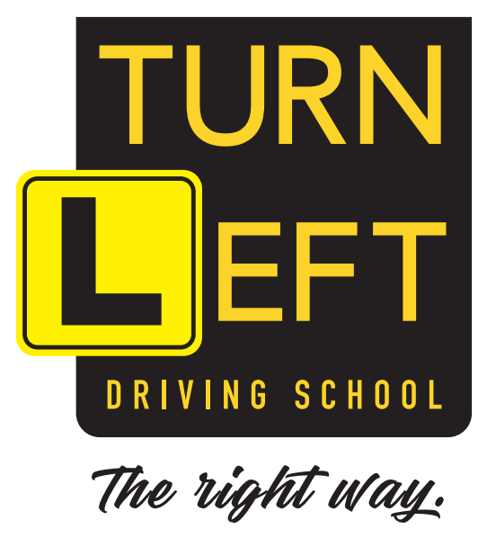 Sign reading "TURN LEFT" with a yellow "L" sign, and text "DRIVING SCHOOL" and "The right way."