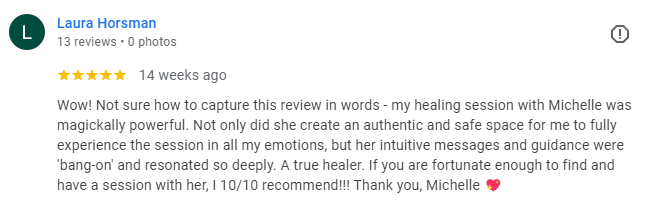 Screenshot of an online review by Laura Horsman praising a healing session with Michelle.