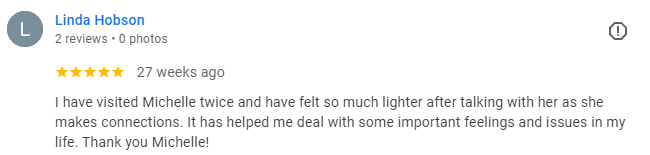 Screenshot of a Google review by Linda Hobson praising Michelle for helping her feel lighter and make connections.
