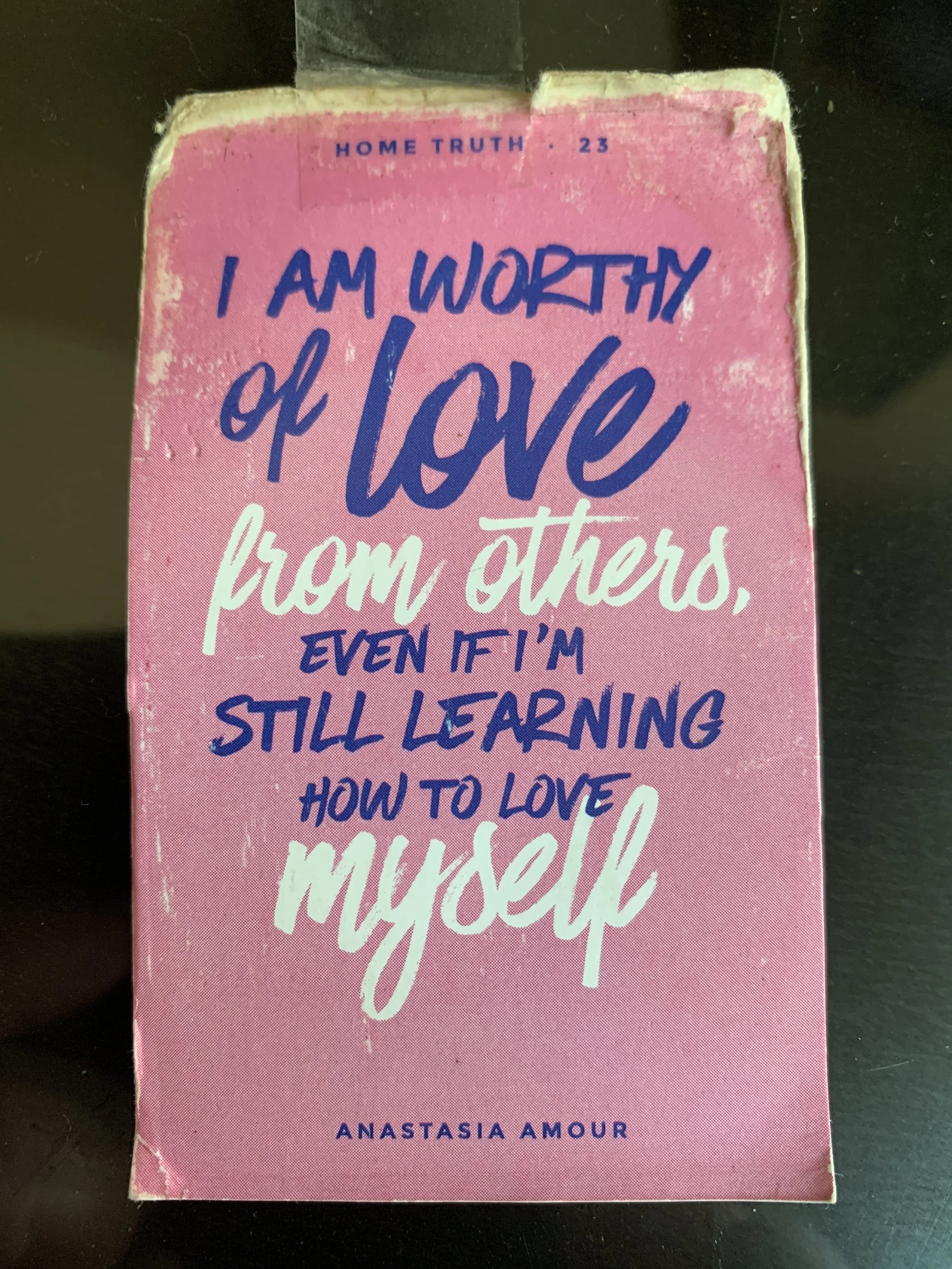 A quote I have carried across oceans with me over the years.