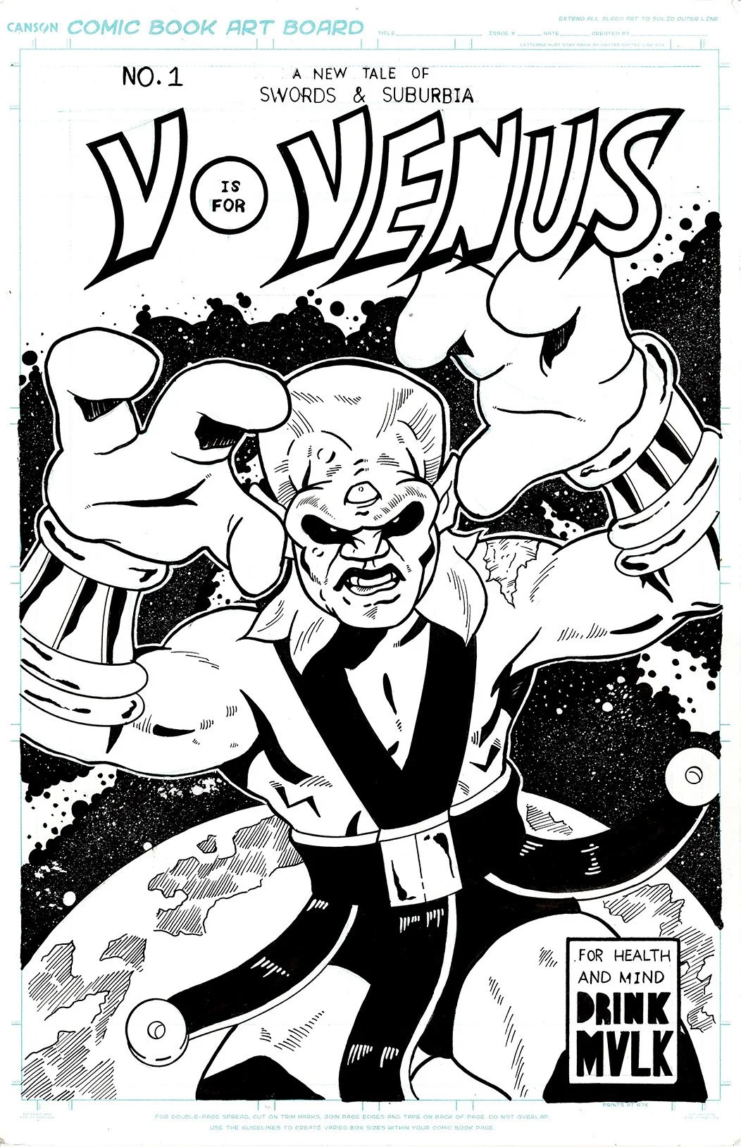 ©Connor Bechen. V is for Venus Cover. 11" x 17" ink on bristol board, 2025. 
Black and white comic book cover titled V is for Venus. Cover features a pointed eared alien lunging forward at viewer.