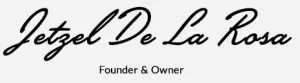 Signature-style text reading 'Jetzel De La Rosa' with the subtitle 'Founder & Owner'
