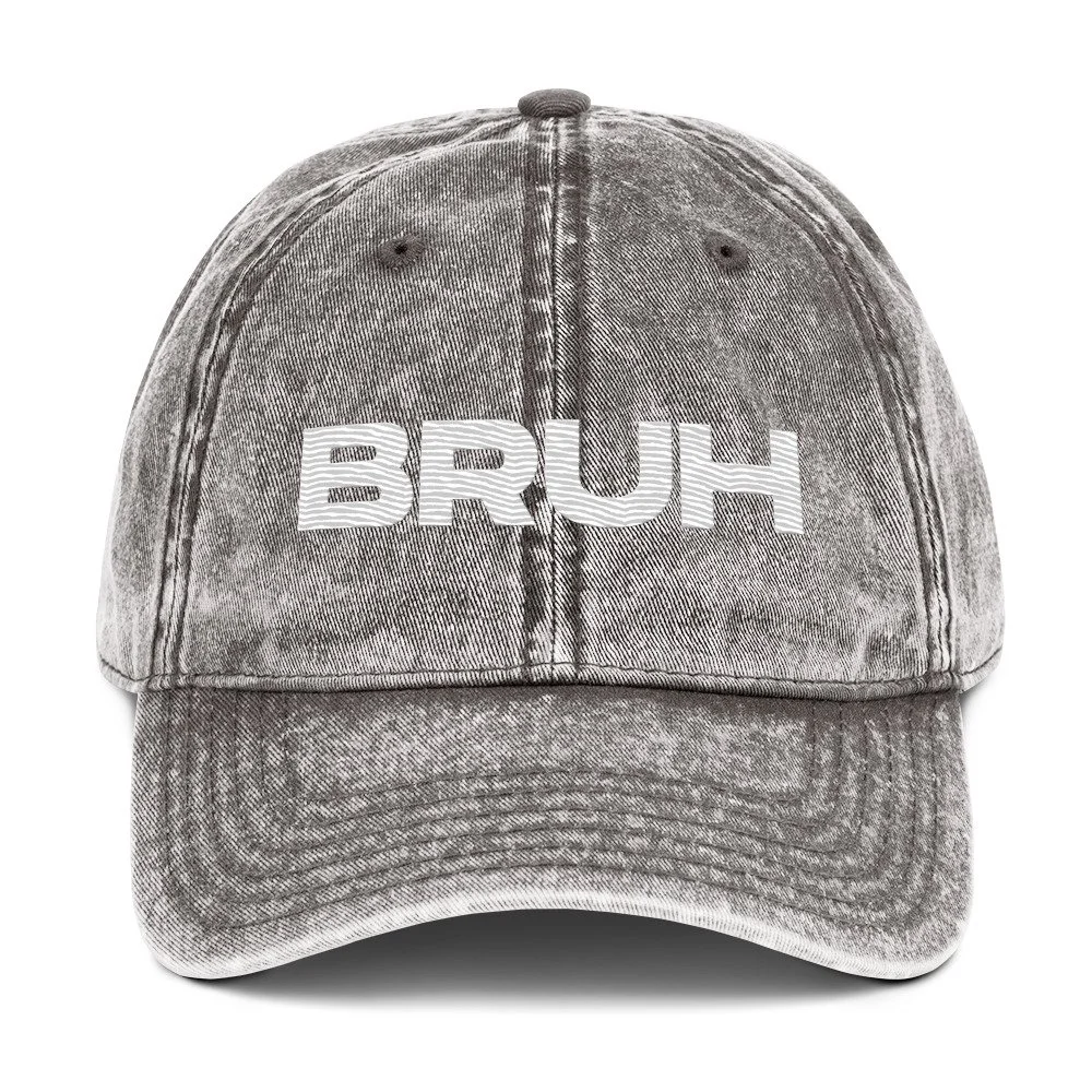 BRUH Vintage Cotton Twill Cap