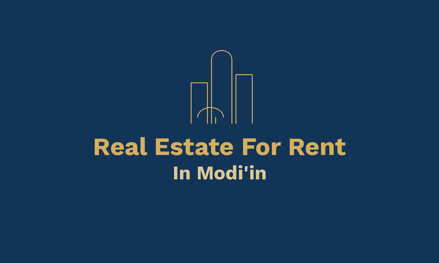 Real Estate For Rent In Modiin 