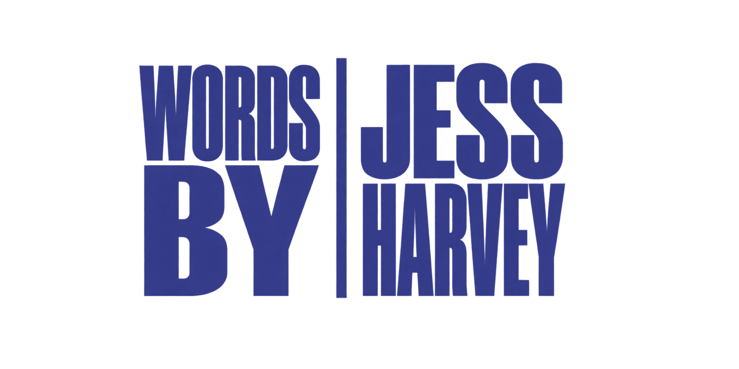 Words by Jess Harvey
