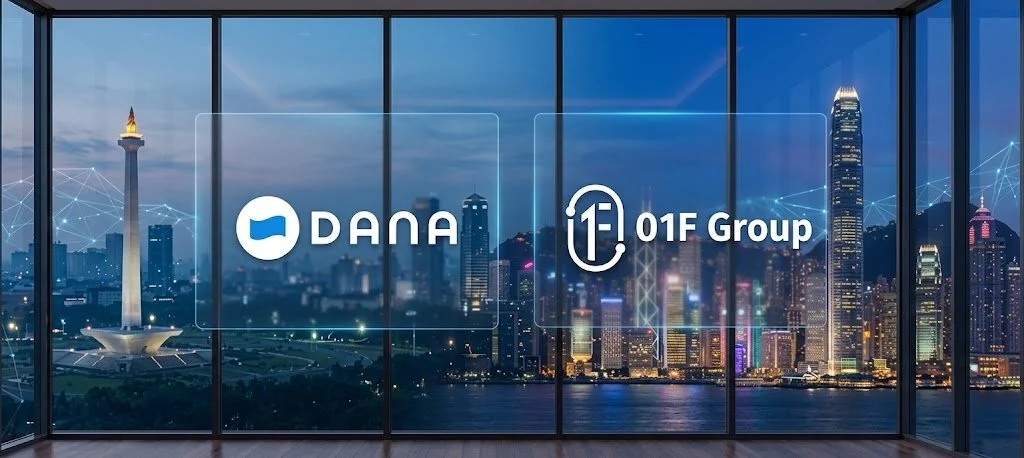 01F集团宣布对印尼领先的数字金融公司DANA进行投资，进一步显示了它对亚洲金融科技领域长期发展机会的坚定信心