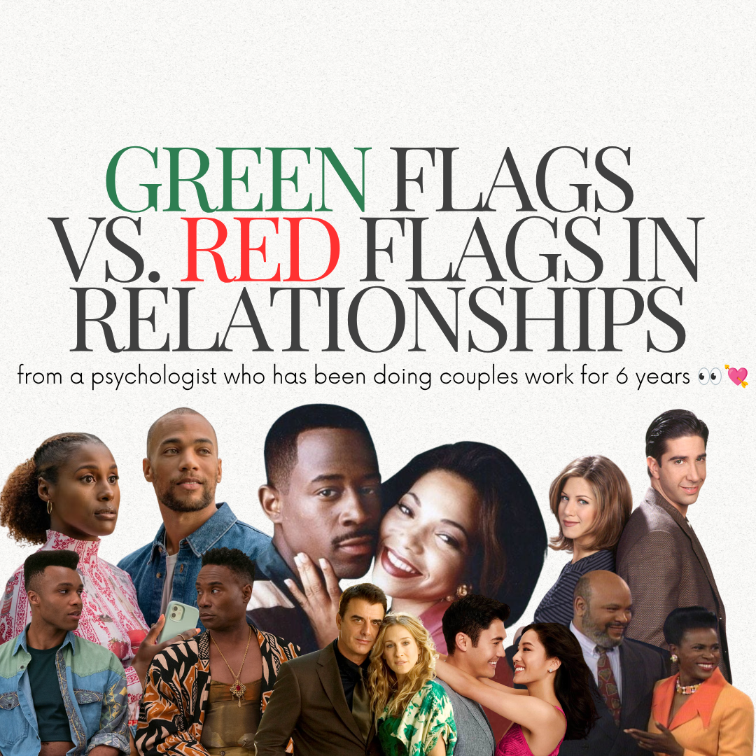 Green Flags vs. Red Flags in Relationships