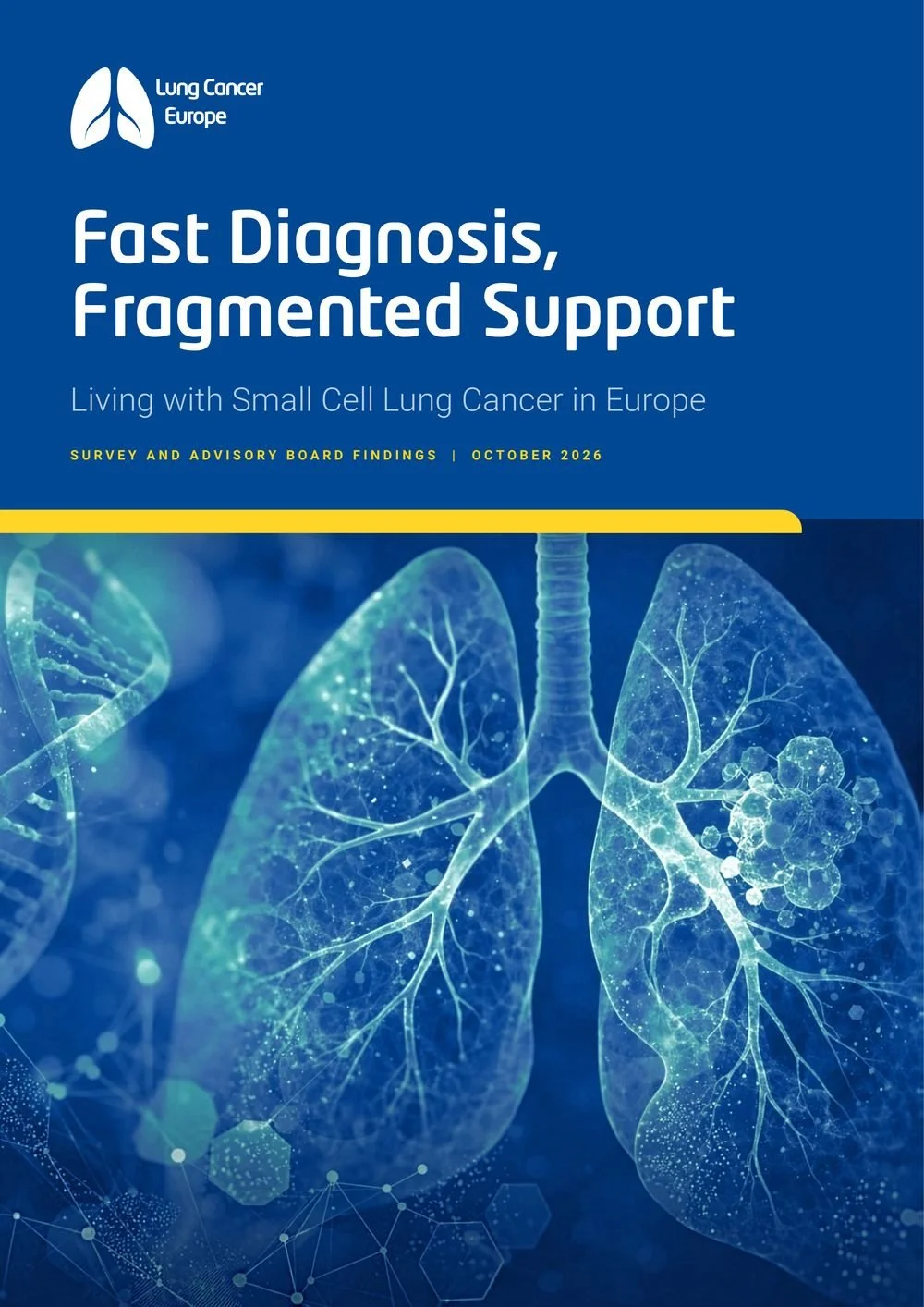 Cover of the report Fast Diagnosis, Fragmented Support: Living with Small Cell Lung Cancer in Europe.