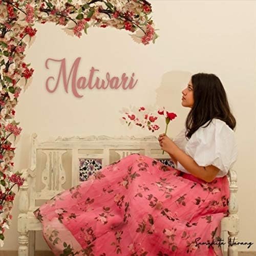 Samahita Narang - Matwari (SIngle)