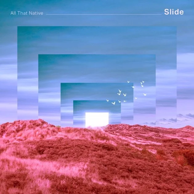 All That Native - Slide (Single)
